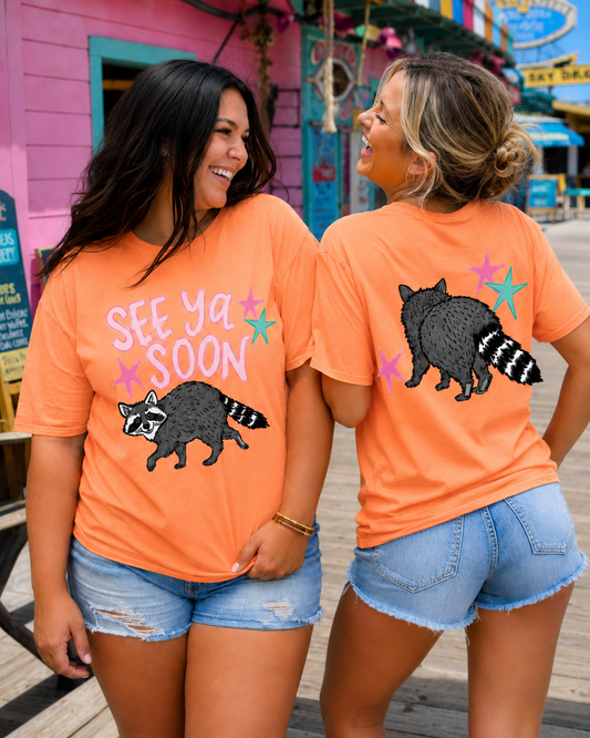 See Ya Soon Raccoon Comfort Colors Tee
