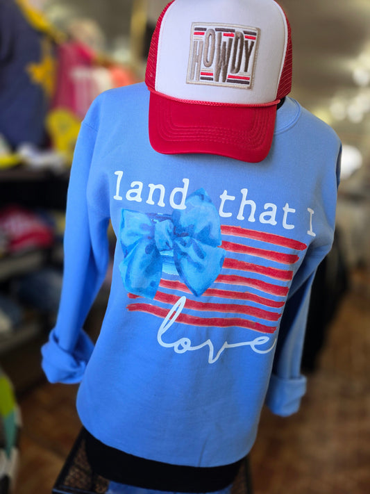 Graphic Tees Land that I Love Crewneck